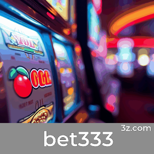 bet333 - Cassino Online Seguro e Premiado